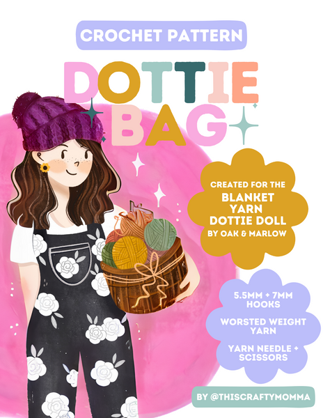 Crochet Pattern: Dottie Doll Bag